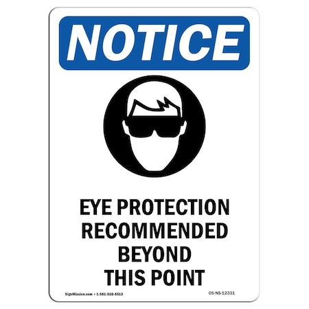 OSHA Notice Sign, Eye Protection Recommended With Symbol, 5in X 3.5in Decal, 10PK